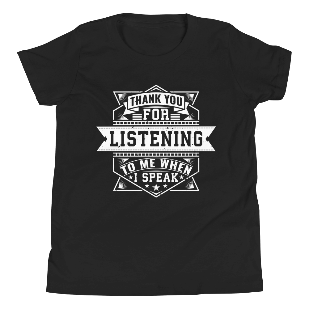 Thank You For Listening Youth T-Shirt