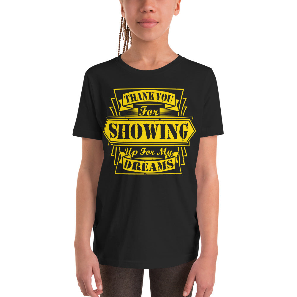 Thank You For Showing Up Youth T-Shirt